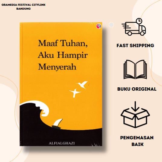 

Maaf Tuhan, Aku Hampir Menyerah