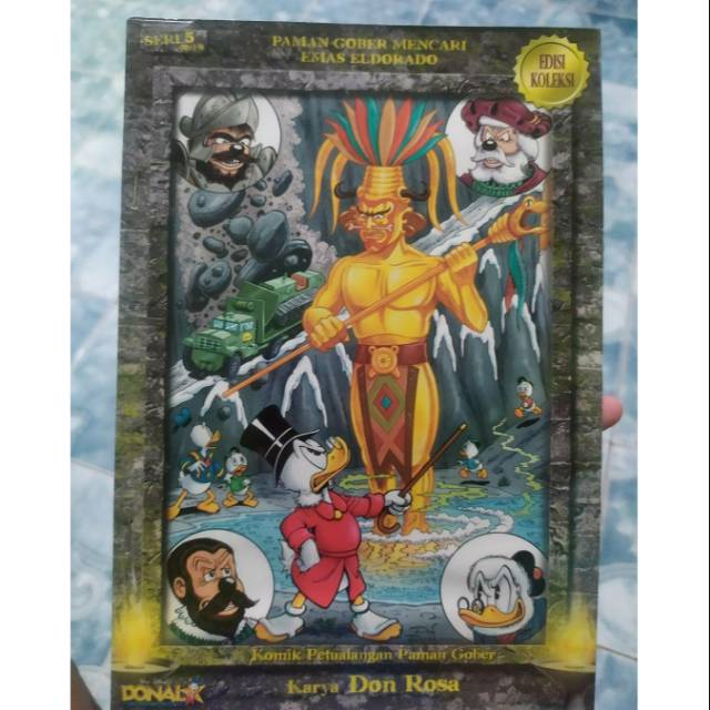 Original Komik Petualangan Paman Gober Don Rosa Edisi Koleksi Paman Gober Mencari Emas Eldorado