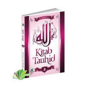 Kitab Tauhid Jilid 2-pembahasan tauhid-kitab-pengajaran tauhid-kitab tauhid
