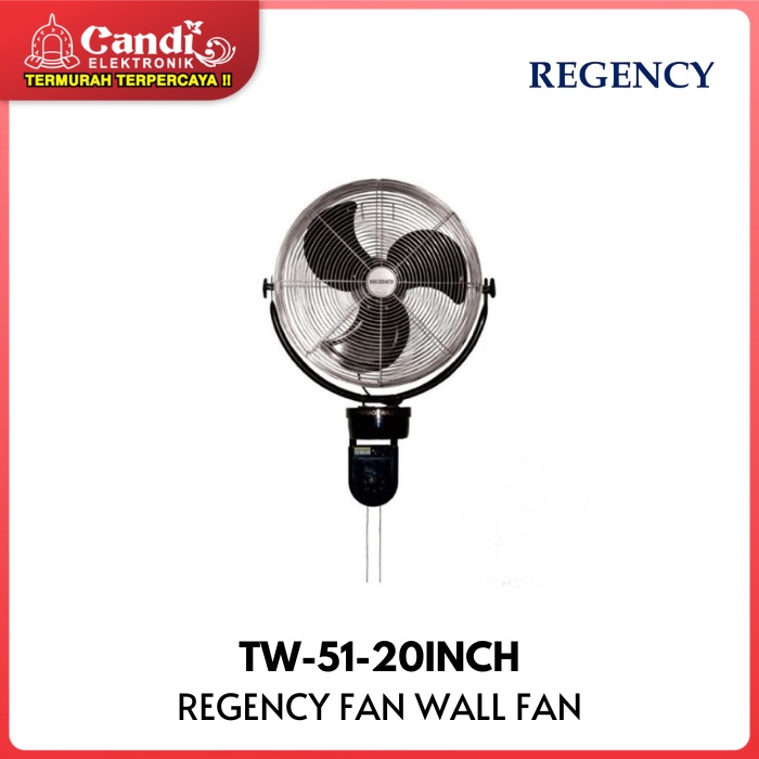 REGENCY Kipas Angin Dinding Diameter 20 Inch TW-51-20INCH