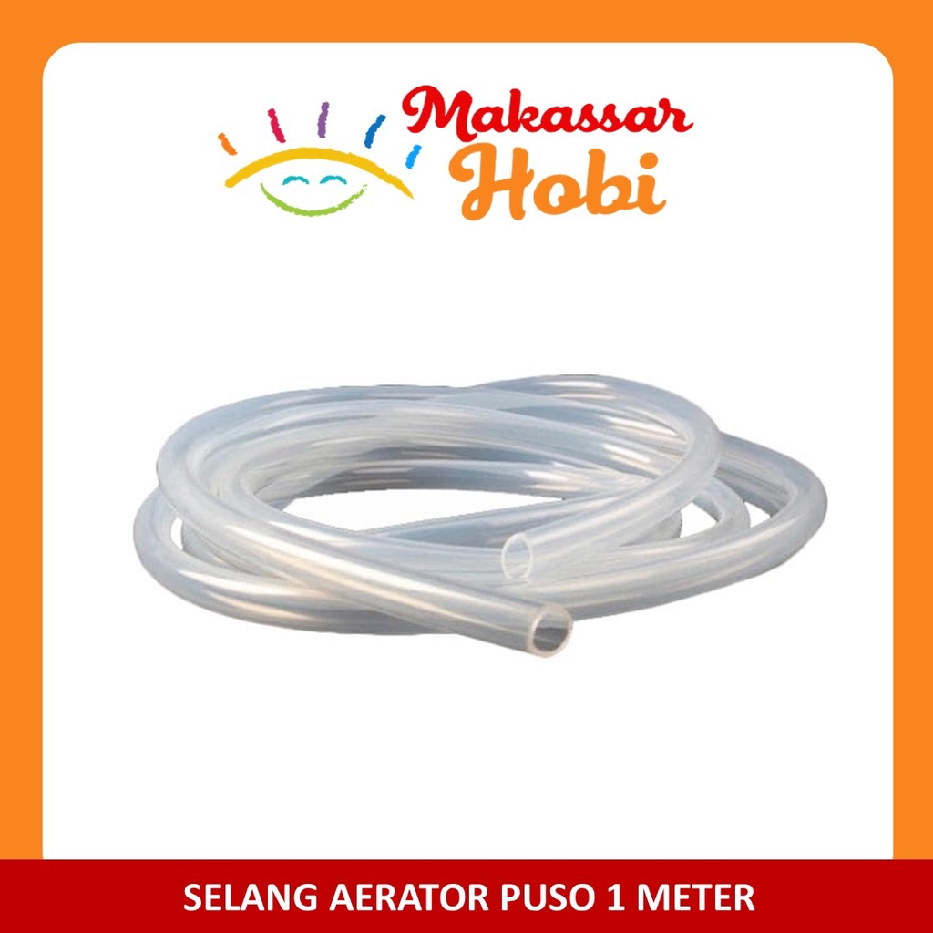 Selang Aerator Airator Aerasi Udara Aquarium Akuarium PUSO Per 1 Meter