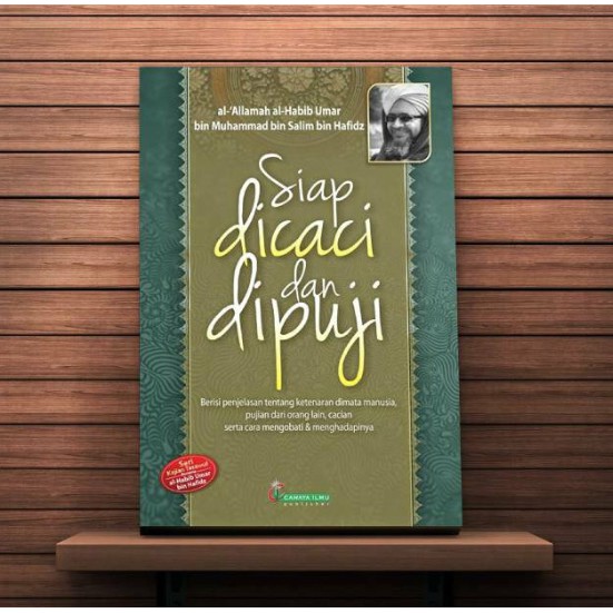 Siap Dicaci Siap Dipuji Terjemah Al Qobas Habib Umar Bin Hafidz