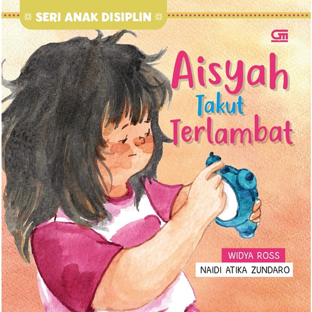 Gramedia Bali - Aisyah Takut Terlambat