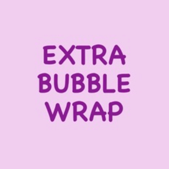 

EXTRA BUBBLE WRAP