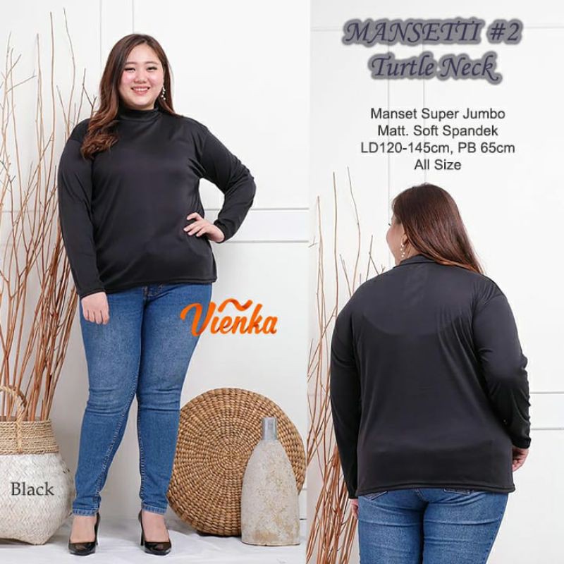 MANSETTI #2 TURTLE NECK BY VIENKA||MANSET SUPER JUMBO SOFT SPANDEK LD 120-145 PB 65