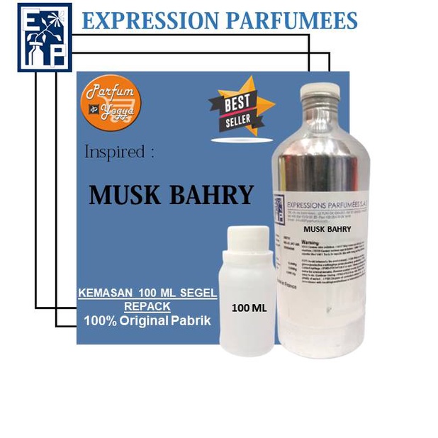 BIBIT PARFUM MURNI EXPRESSION PARFUMEES MUSK BAHRY 100 ML | BEST SELLER | PARFUM UNISEX