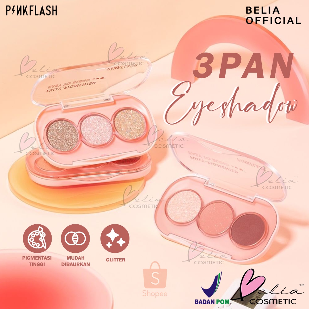 ❤ BELIA ❤ PINKFLASH 3 Pan Eyeshadow Palette PF-E23 | Giltter High Pigment Easy To Blend Lasting 11 Colors | BPOM