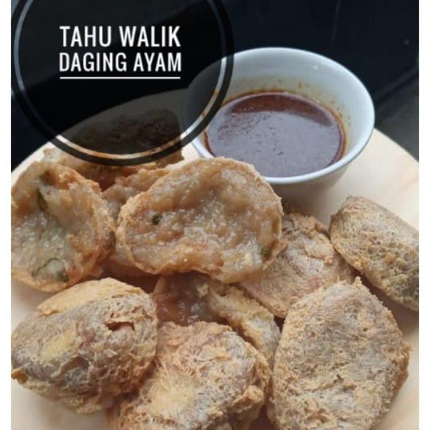 

TAHU-TAHU WALIK - TAHU WALIK DAGING AYAM