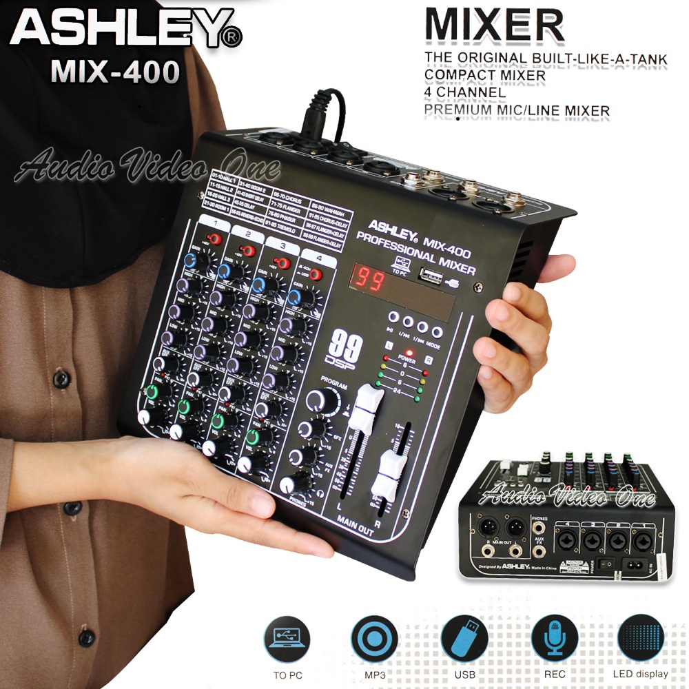 Mixer ASHLEY MIX 400 Mikser Audio Bluetooth 4 Chanel Bisa Record 99 Efek Processor Original