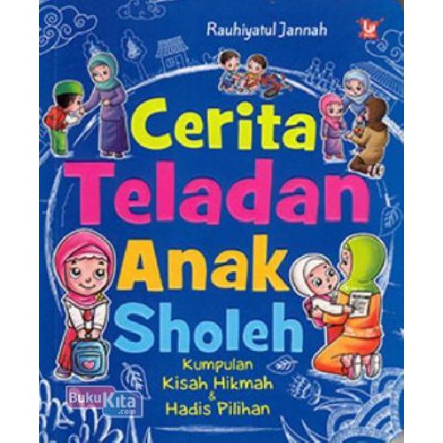 CERITA TELADAN ANAK SHOLEH