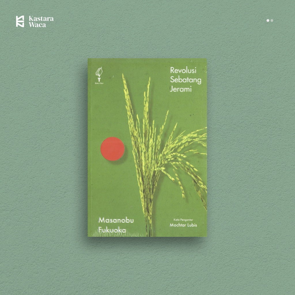 Revolusi Sebatang Jerami - Masanobu Fukuoka