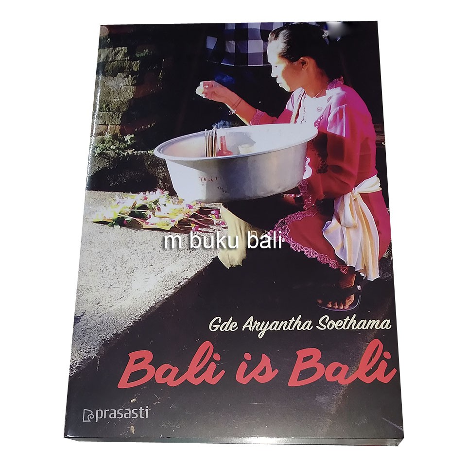 Buku Bali Is Bali