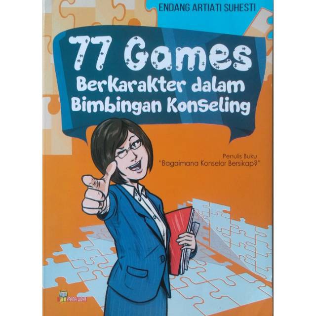 BUKU 77 GAMES BERKARAKTER DALAM BIMBINGAN KONSELING