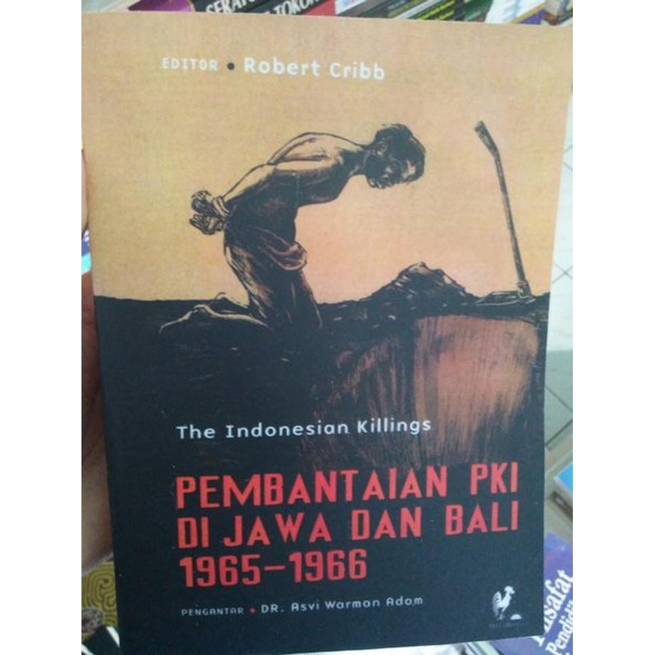 Jual PEMBANTAIAN PKI DI JAWA DAN BALI 1965-1967 - Robert Cribb (ed ...