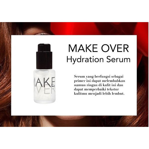 MAKE OVER HYDRATION SERUM - 33ml