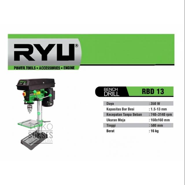 RYU Mesin Bor Duduk 13 mm 13mm Bench Drill RBD 13 Bor Duduk / Mesin Bor Duduk 13 mm Chuck Electric Bench Drill Press Variable Speed MURAH ORIGINAL BERGARANSI