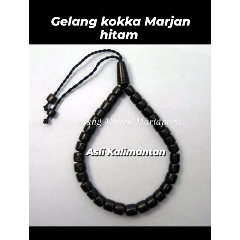 GELANG KOKKA KAUKAH MARJAN 33 HITAM ORIGINAL ASLI KALIMANTAN