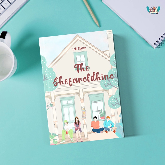 

DISKON SPESIAL NOVEL THE SHEFARELDHINE KARYA LALA SYIFAZ TERMURAH