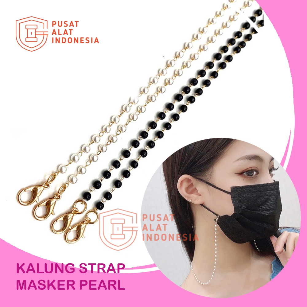 KALUNG PENGAIT MASKER MASK LANYARD NECKLACE CHAIN PEARL CANTOLAN KACAMATA STRAP KONEKTOR MASKER HEADLOOP TALI MASKER KESEHATAN ELEGAN KOREAN STYLE SR83