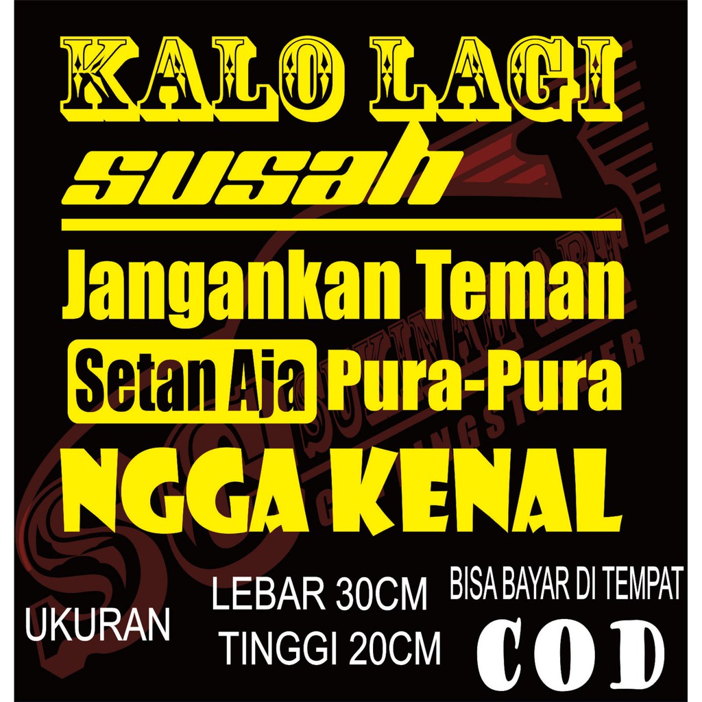 Stiker Striping Kata-Kata Lucu Stiker All Mobil