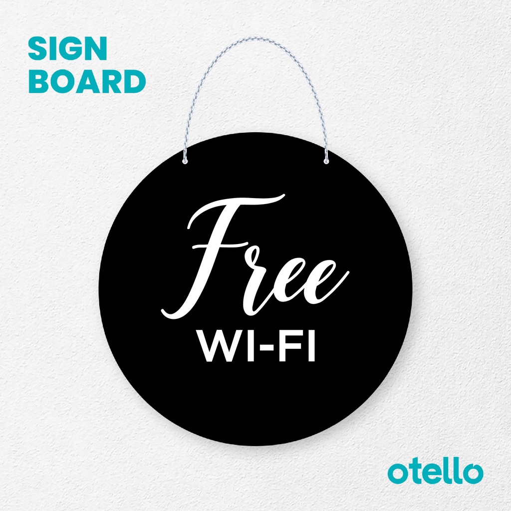 Otello Sign Free Wifi Latin Signage Board Acrylic Papan Gantung Label Akrilik Rantai Petunjuk Toko Modern Minimalist Kafe Restoran Kantor Gedung Cafe