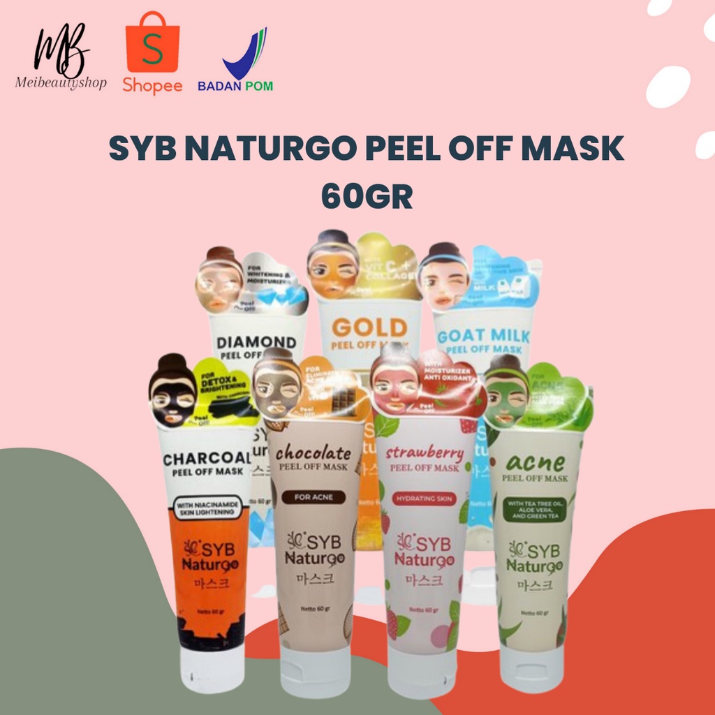 SYB Peel Off Mask Naturgo Tube 60gr masker wajah diamond choco gold milk strawberry acne charcoal egg