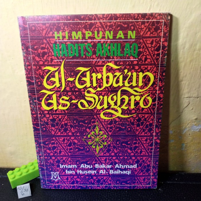 buku agama Islam himpunan hadits akhlaq Al Arbaun As Sughro 154 hal