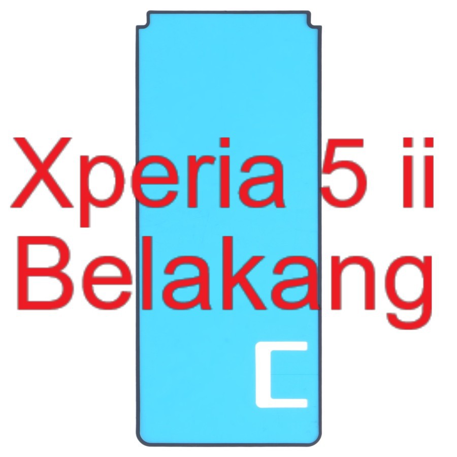 Adhesive Backdoor - Adhesive Belakang - Lem Perekat - Sony Xperia 5 ii / XQ-AS42 / XQ-AS52 / XQ-AS62