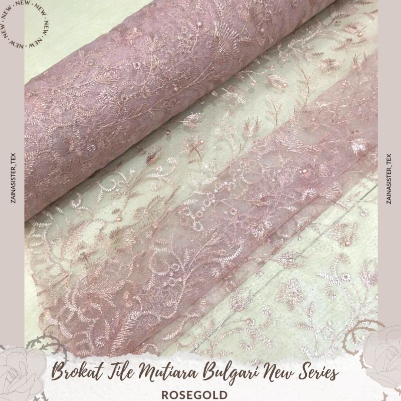 Kain Brokat Tile Mutiara Bulgari New Series Warna Rosegold