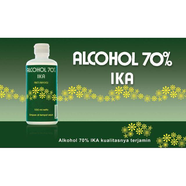 Alkohol 70% IKA 100 ml ANTI INFEKSI