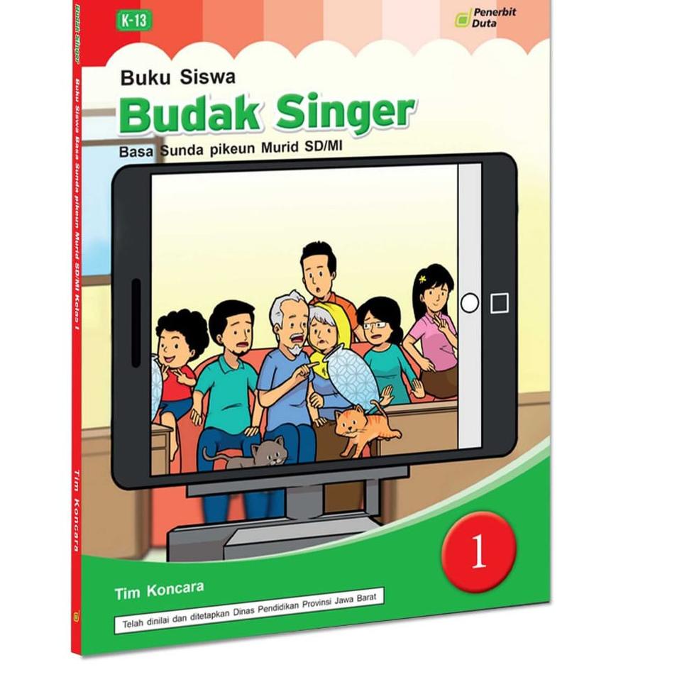 

Banyak Dipakai.. BUDAK SINGER KELAS 1 - BUKU BAHASA SUNDA