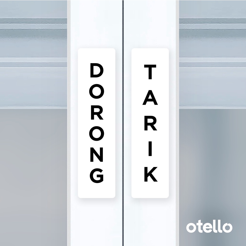 Otello Label Dorong Tarik Push Pull Sign Acrylic Modern Minimalist Signage Board Label Akrilik Kayu Pintu Tempel Sticker Pintu Kafe Restoran Kantor Gedung