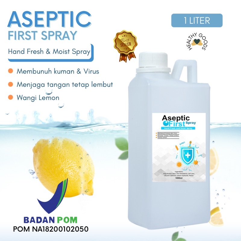 HAND SANITIZER SPRAY 1 LITER ASEPTIC FIRST SPRAY BPOM