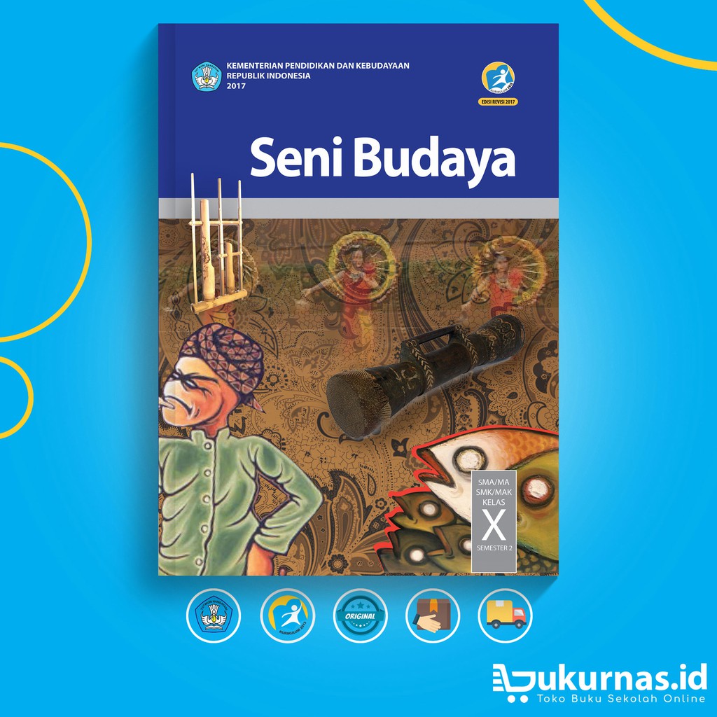 Jual Buku Seni Budaya SMA Kelas 10 Semester 2 K13 Revisi Terbaru