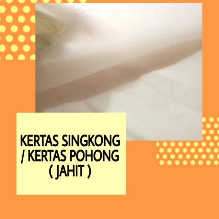 

[KODE PRODUK TZASP5436] KERTAS SINGKONG/ KERTAS POHONG KEPERLUAN JAHIT