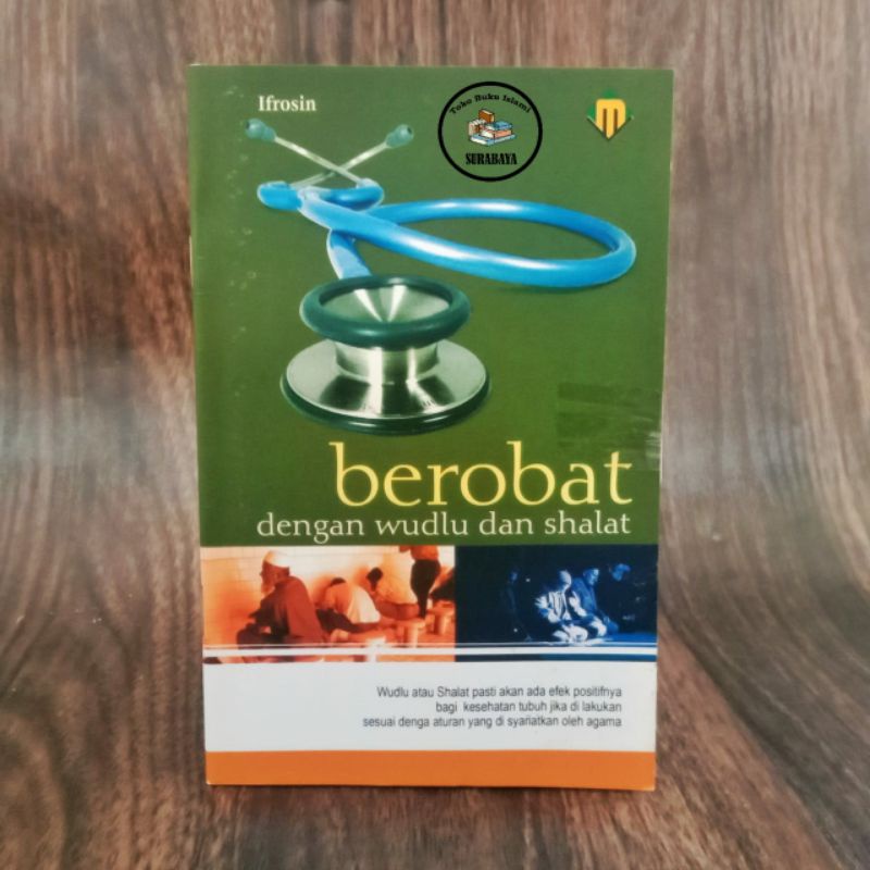 Berobat dengan Wudlu dan Shalat - Mujizat Group