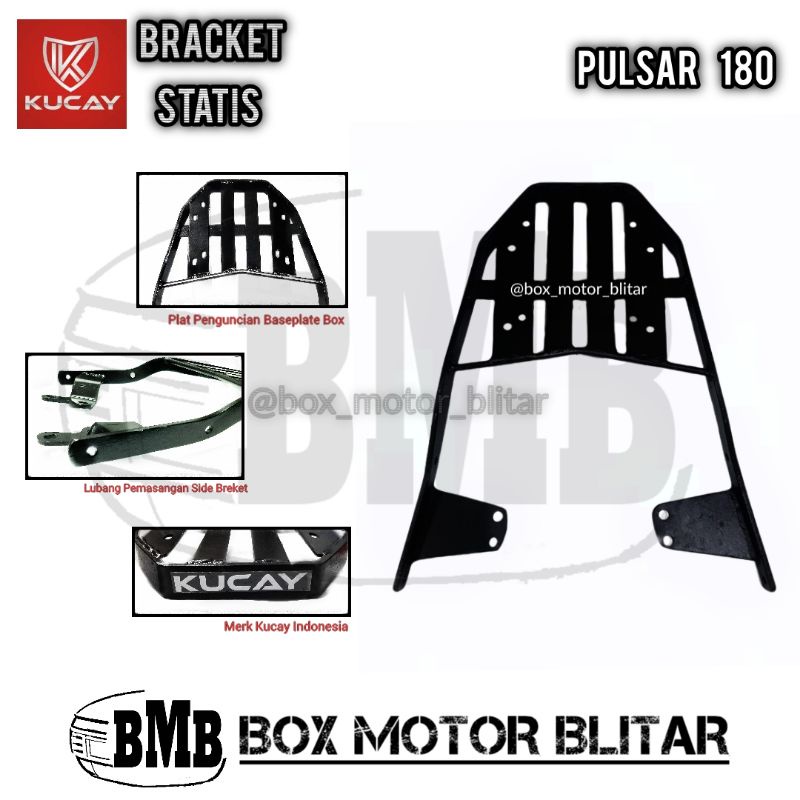 Kucay Statis Pulsar 180 Bajaj Kawasaki Bracket Breket Dudukan Box Motor Givi Shad Kappa KMI