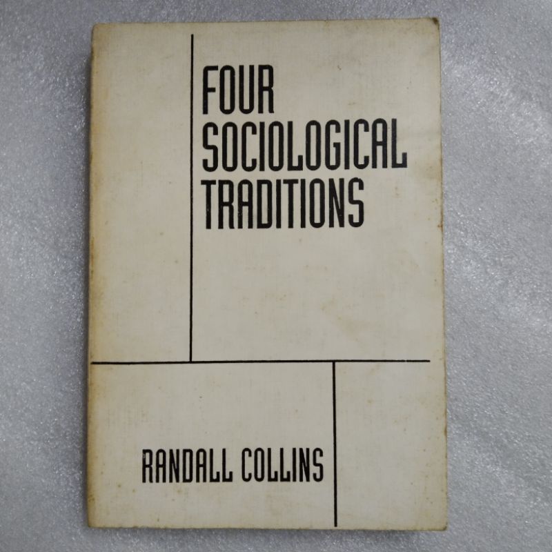 

four sociological traditions