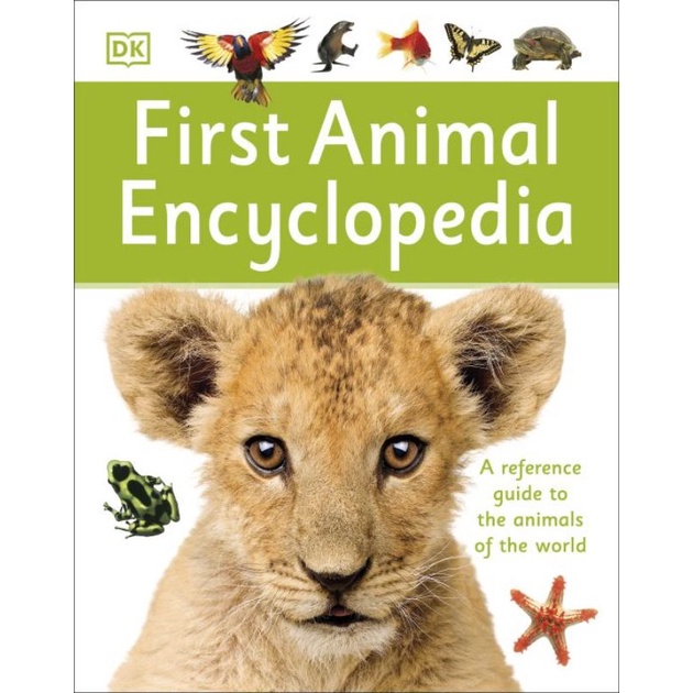 DK First Animal Encyclopedia