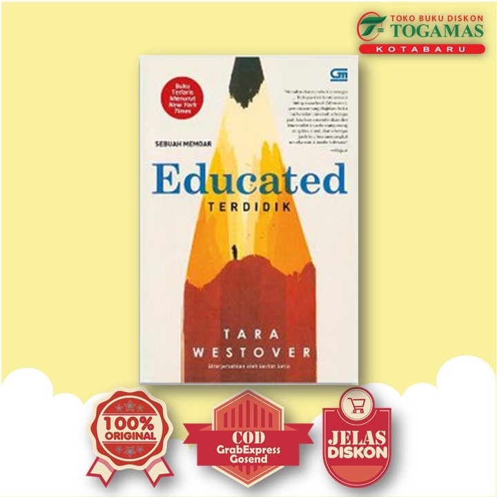EDUCATED - TERDIDIK (SEBUAH MEMOAR) - TARA WESTOVER