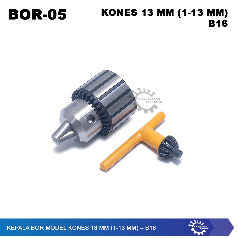 B16 -- Kepala Bor Model KONES 13 mm (1-13 mm)