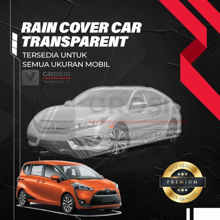 Sarung Mobil Transparan Toyota Sienta / Body Cover Toyota Sienta