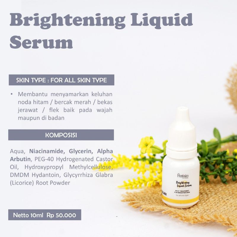 Pratista Brightening Liquid Serum Untuk Flek Kemerahan & Bekas Jerawat