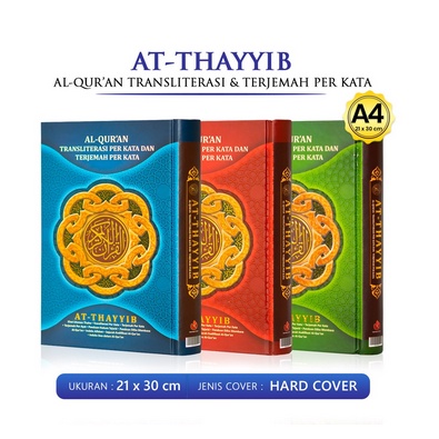 AL QURAN AT THAYYIB BESAR A4 LATIN PERKATA TERJEMAH PER KATA