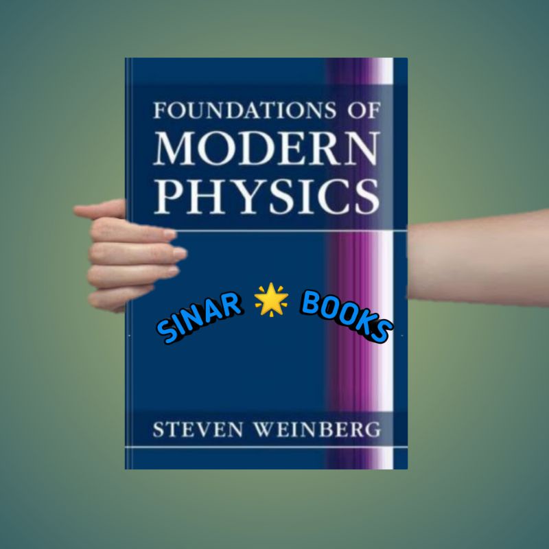 Foundations of Modern Physics
