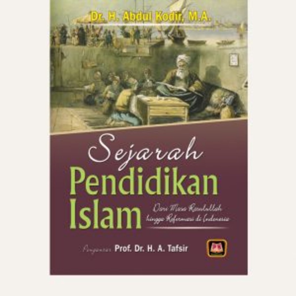 SEJARAH PENDIDIKAN ISLAM