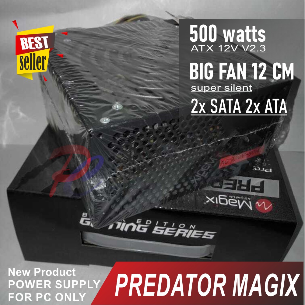 Power supply 500 watt Magix Predator Big fan 12 cm PSU 500 Watt untuk PC Godd Quality