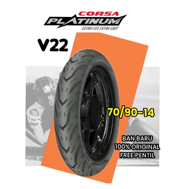 BAN TUBLES MATIC CORSA PLATINUM V22 UKURAN 70/90.14 BAN BARU 100% ORIGINAL GRATIS PENTIL