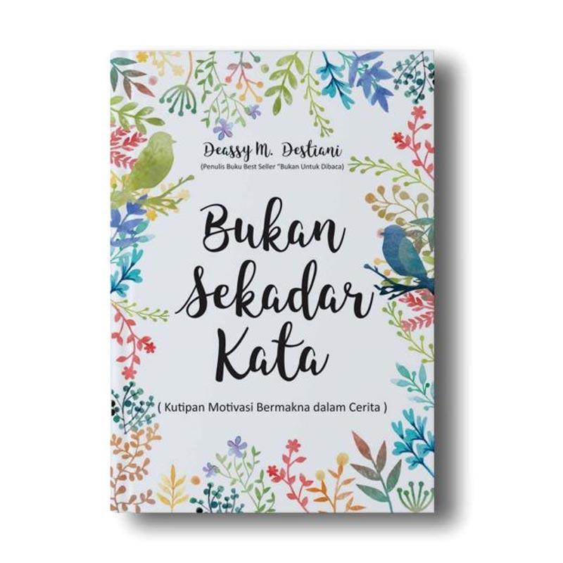 BUKU MOTIVASI BUKAN SEKEDAR KATA