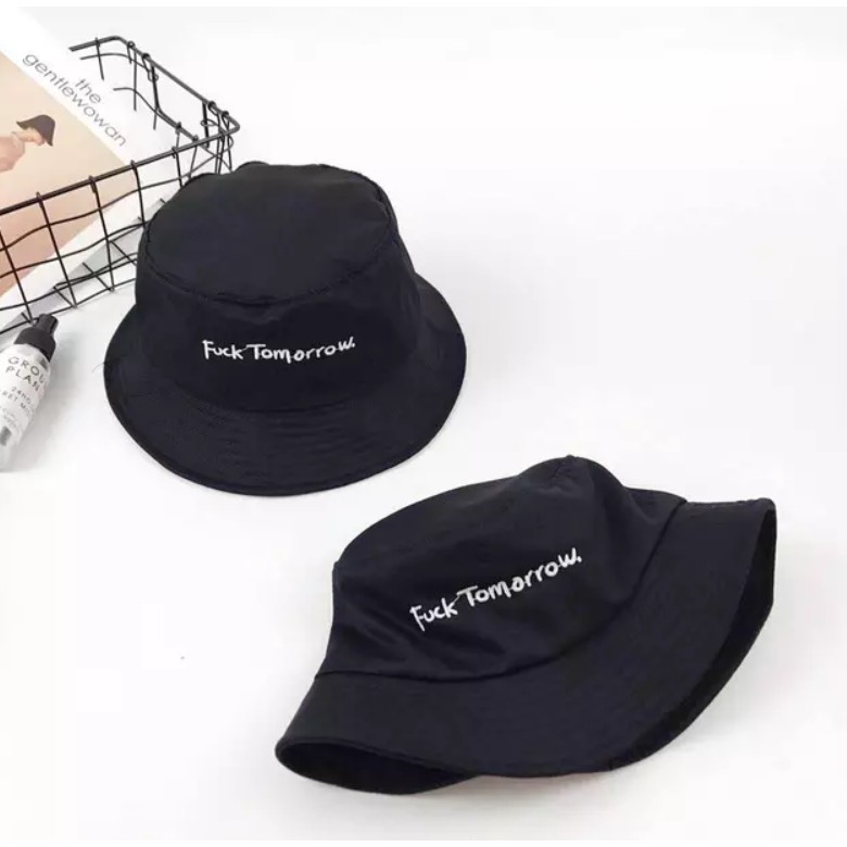 Topi Bucket Hat Fuck Tomorrow Warna Hitam